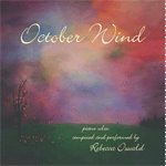 October Wind, Rebecca Oswald, solo piano