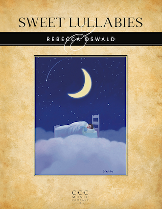 Sweet Lullabies, Rebecca Oswald, intermediate piano book